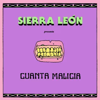 Cuanta Malicia by Sierra León