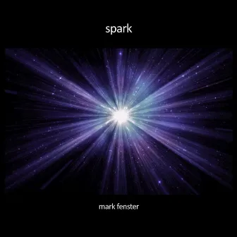 Spark by Mark Fenster