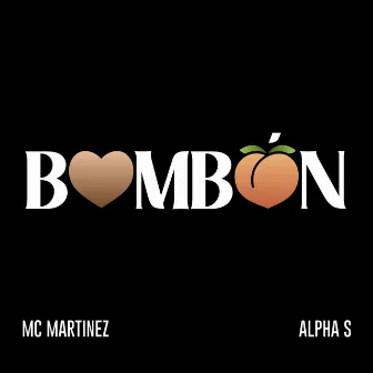 Bombón by Mc Martinez