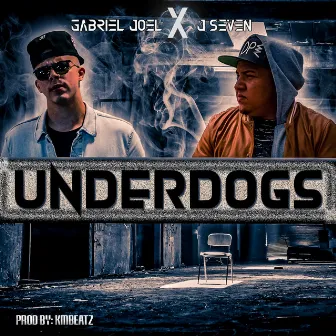 Underdogs by J Seven