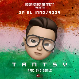 Tantsy by Zp El Innovador