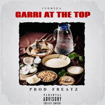 Garri at the Top by Indriza