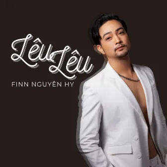 Lêu Lêu (Remix) by Finn Nguyên Hy