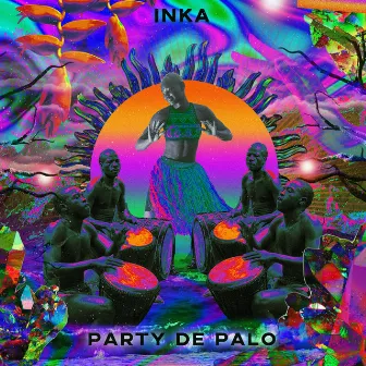 PARTY DE PALO by Inka