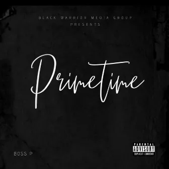 Primetime by Boss P