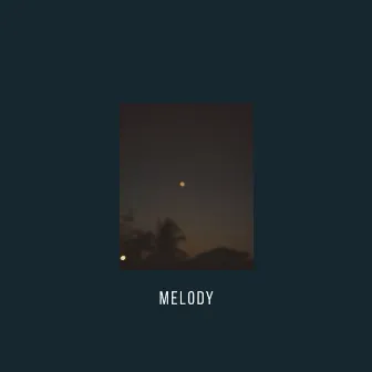 MELODY by LOWERDIE