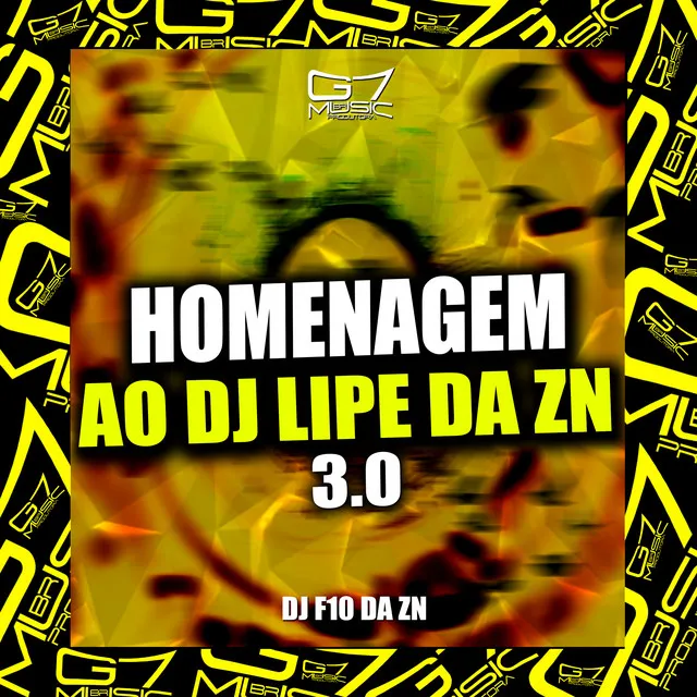 Homenagem ao Dj Lipe da Zn 3.0