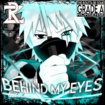 Behind My Eyes by R-Zeta