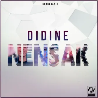 Nensak by Didine