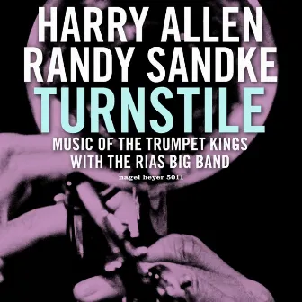 Turnstile (Music of the Trumpet Kings) by Randy Sandke