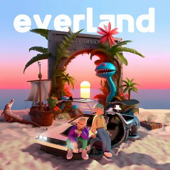 Everland by Scribe & Morshy