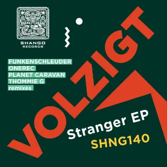 Stranger EP by Volzigt