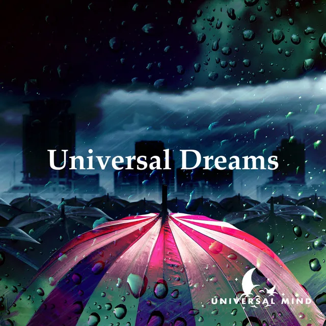 Universal Dreams