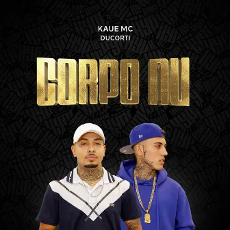 Corpo Nu by Kaue MC Oficial