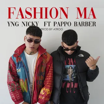 Fashion Ma by Yng Nicky