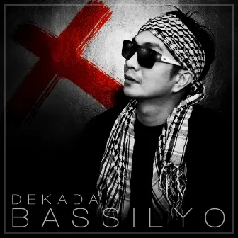 Dekada by Bassilyo