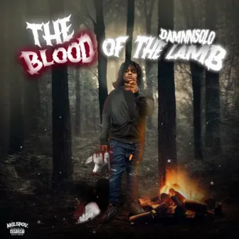 The Blood of the Lamb by Damnnnsolo