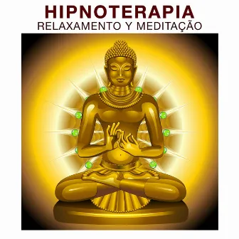 Hipnoterapia - Relaxamento y Meditação by Relax