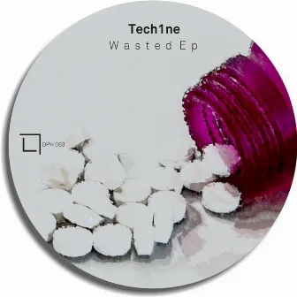 Wasted by Tech1ne