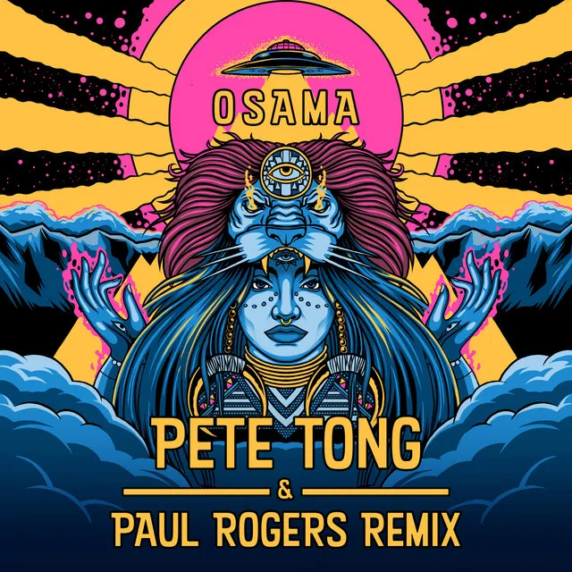 Osama - Pete Tong & Paul Rogers Remix