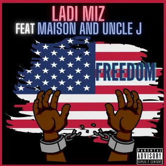 Freedom by Ladi Miz