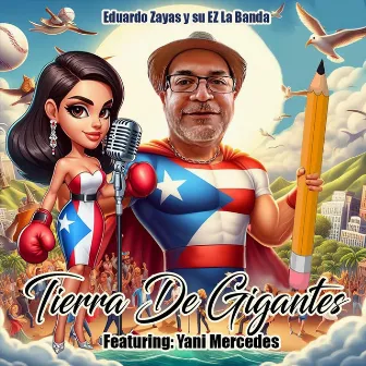 Tierra de Gigantes by Eduardo Zayas y Su Ez la Banda