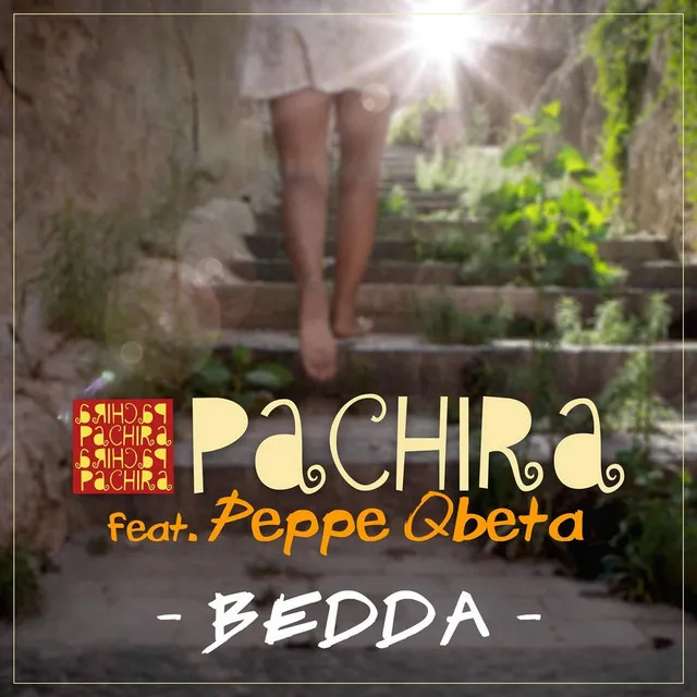 Bedda (feat. Peppe Qbeta)