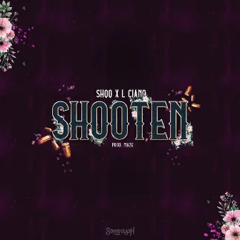 Shooten by SHQQ