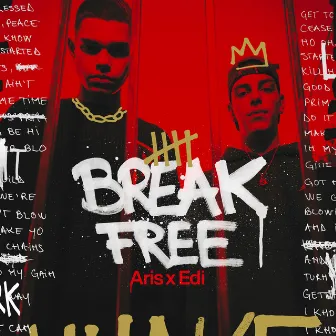 Break Free by Aris & Edi