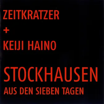 Stockhausen: Aus den sieben Tagen by Keiji Haino