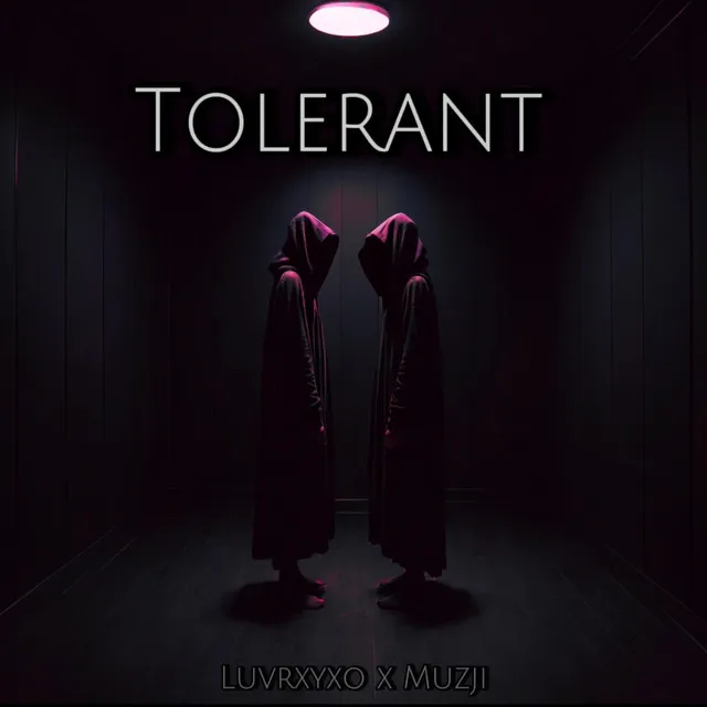 Tolerant