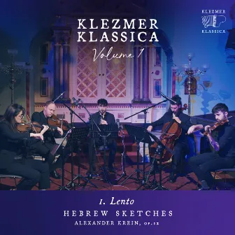 Hebrew Sketches, Op. 12: 1. Lento by Alexander Krein