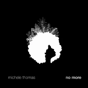 No More by Michele Thomas