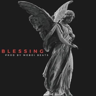 Blessing by QB Masburge