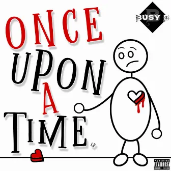 Once Upon A Time by Bu$y B