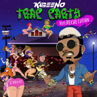 Trap Party, Vol. 1: Special Edition by Kaseeno