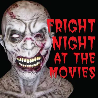 Fright Night At The Movies by Silver Screen Sounds