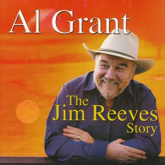 The Jim Reeves Story by Al Grant