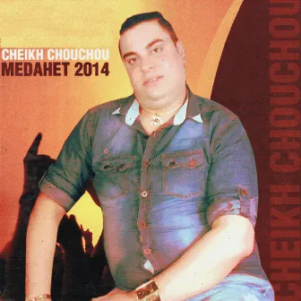 Medahet 2014 by Cheikh Chouchou