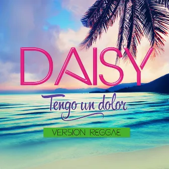 Tengo un Dolor (Version Reggae) by 