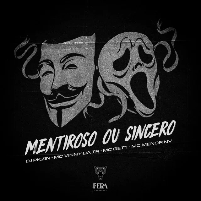 Mentiroso ou Sincero