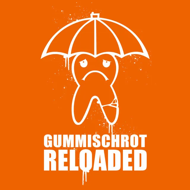 Gummischrot Reloaded