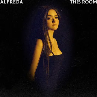 This Room by Alfreda