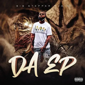 Big Stepper Music: Da EP by Pe$o Pak