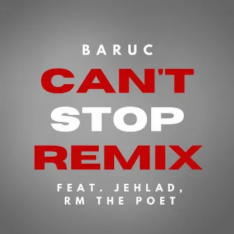 Can't Stop (Remix) by Baruc