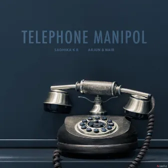 Telephone Manipol by Sadhika K R