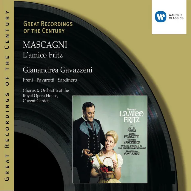 Mascagni: L'amico Fritz, Act 1 Scene 1: "Ma questa è una pazzia!" (Fritz, David, Hanezò, Federico, Caterina)