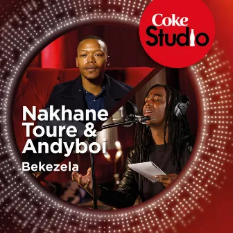 Bekezela (Coke Studio South Africa: Season 1) by Andyboi