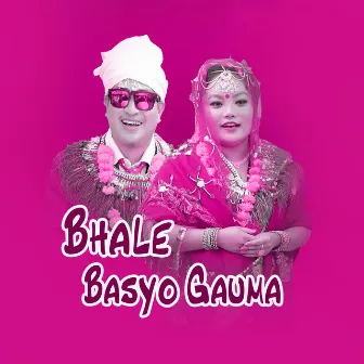 Bhale Basyo Gauma by Sanju Thapa Magar