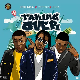 Taking Over (Freestyle) by Ichaba